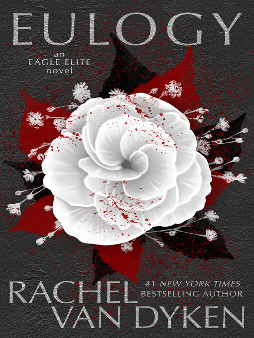 Title details for Eulogy by Rachel Van Dyken - Available